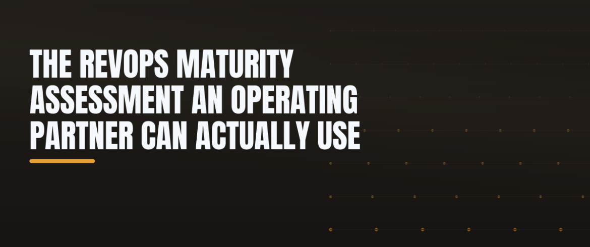 The RevOps Maturity Assessment an Operating Partner Can Actually Use